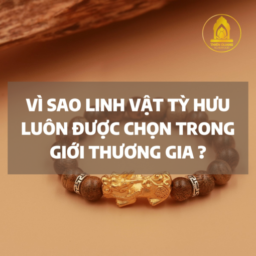 Vì sao linh vật tỳ hưu luôn được chọn trong giới thương gia