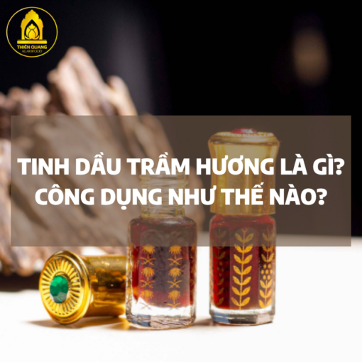 Tinh dầu trầm hương