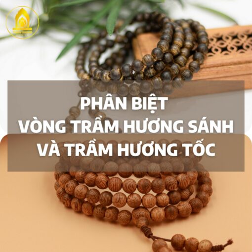 Phân biệt vòng trầm hương sánh và tốc